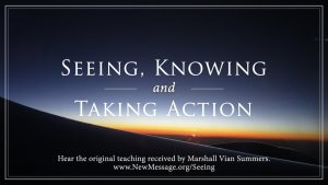 Seeing, Knowing and Taking Action