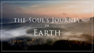 POK – Chapter 3 – The-Souls-Journey-on-Earth – NEW